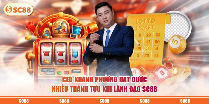 Ceo Khánh Phương - Vị Lãnh Đạo Tài Ba Của Nhà Cái SC88 3 CEO Khánh Phương đạt được nhiều thành tựu khi lãnh đạo SC88