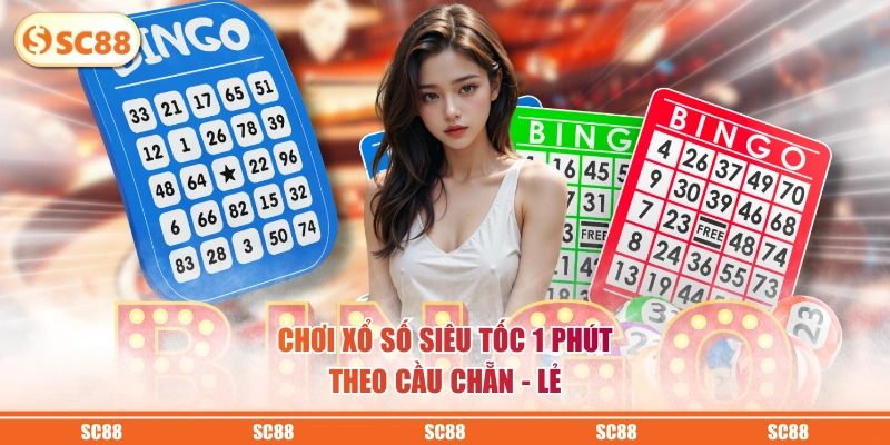 Tham Gia Xổ Số Siêu Tốc 1 Phút Để Hốt “Lúa” Liền Tay 4 Chơi xổ số siêu tốc 1 phút theo cầu chẵn - lẻ